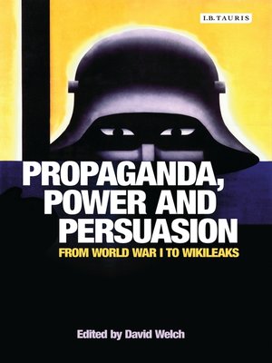 cover image of Propaganda, Power and Persuasion
